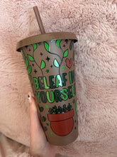 Load image into Gallery viewer, beleaf in yourself cold cup