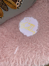 Load image into Gallery viewer, Happy Birthday Customisable acrylic cake topper