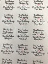 Load image into Gallery viewer, Your purchase made my day, I hope this package makes yours stickers, order stickers, thank you stickers