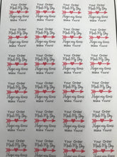 Load image into Gallery viewer, Your order made my day, I hope my items make yours stickers, order stickers, thank you stickers