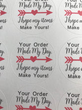 Load image into Gallery viewer, Your order made my day, I hope my items make yours stickers, order stickers, thank you stickers