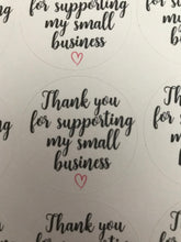 Load image into Gallery viewer, Thank you for supporting my small business stickers