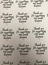 Load image into Gallery viewer, Thank you for supporting my small business stickers