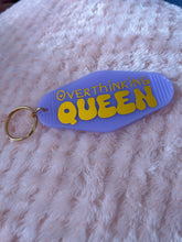 Load image into Gallery viewer, Overthinking Queen motel keyring
