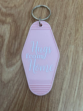 Load image into Gallery viewer, Hugs from home motel keyring
