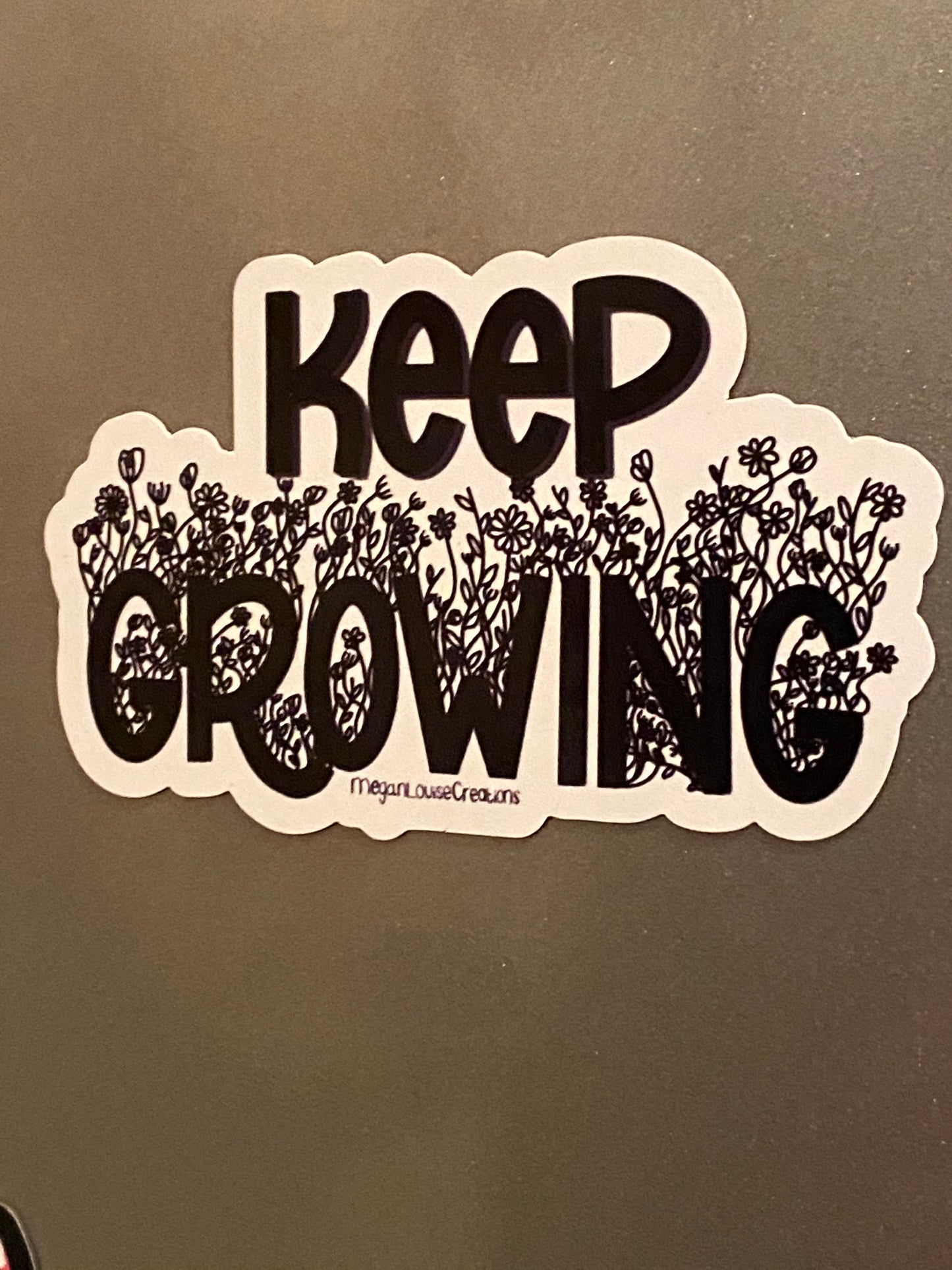 Keep Growing Magnet