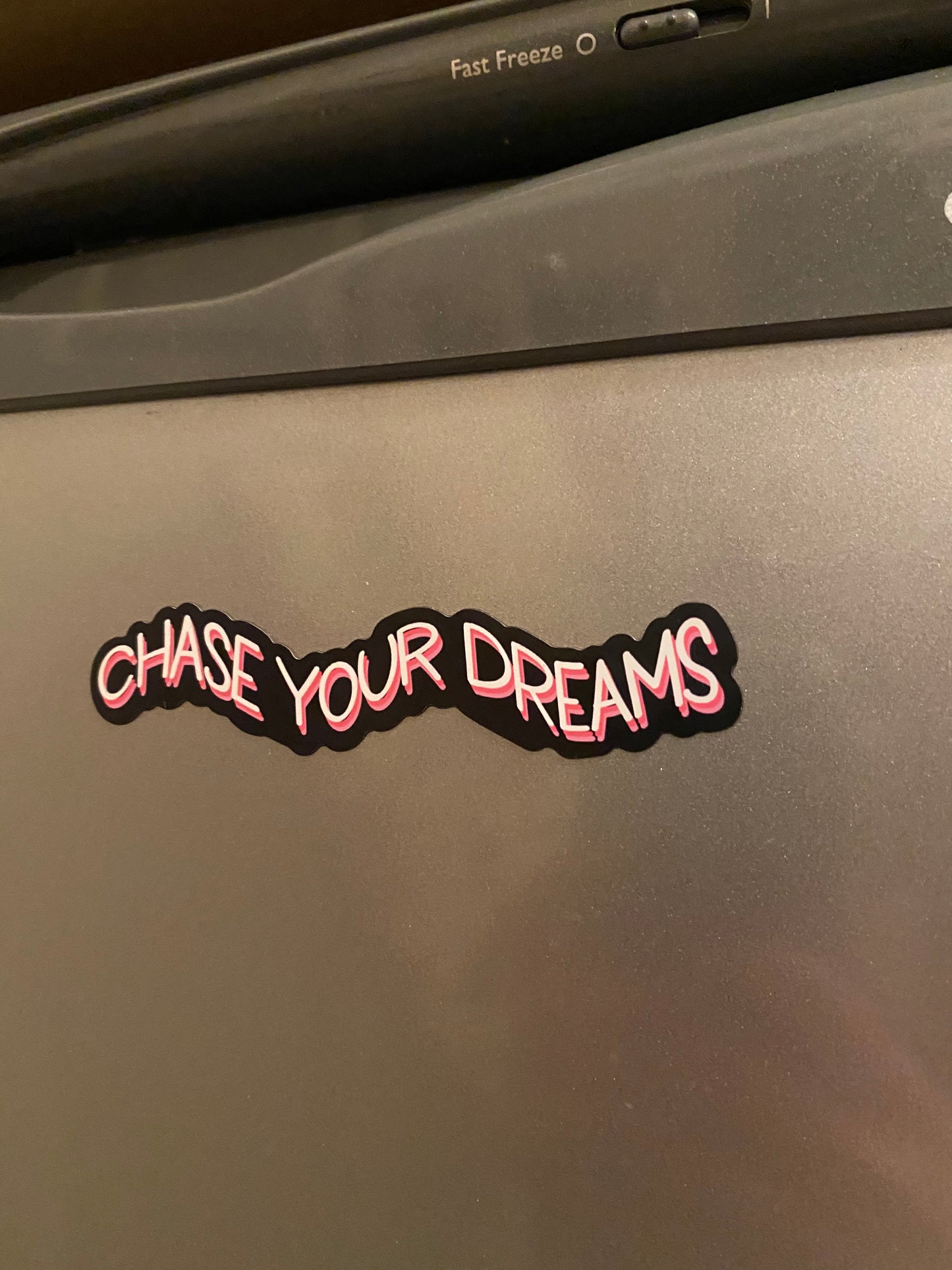 Chase your Dreams Magnet