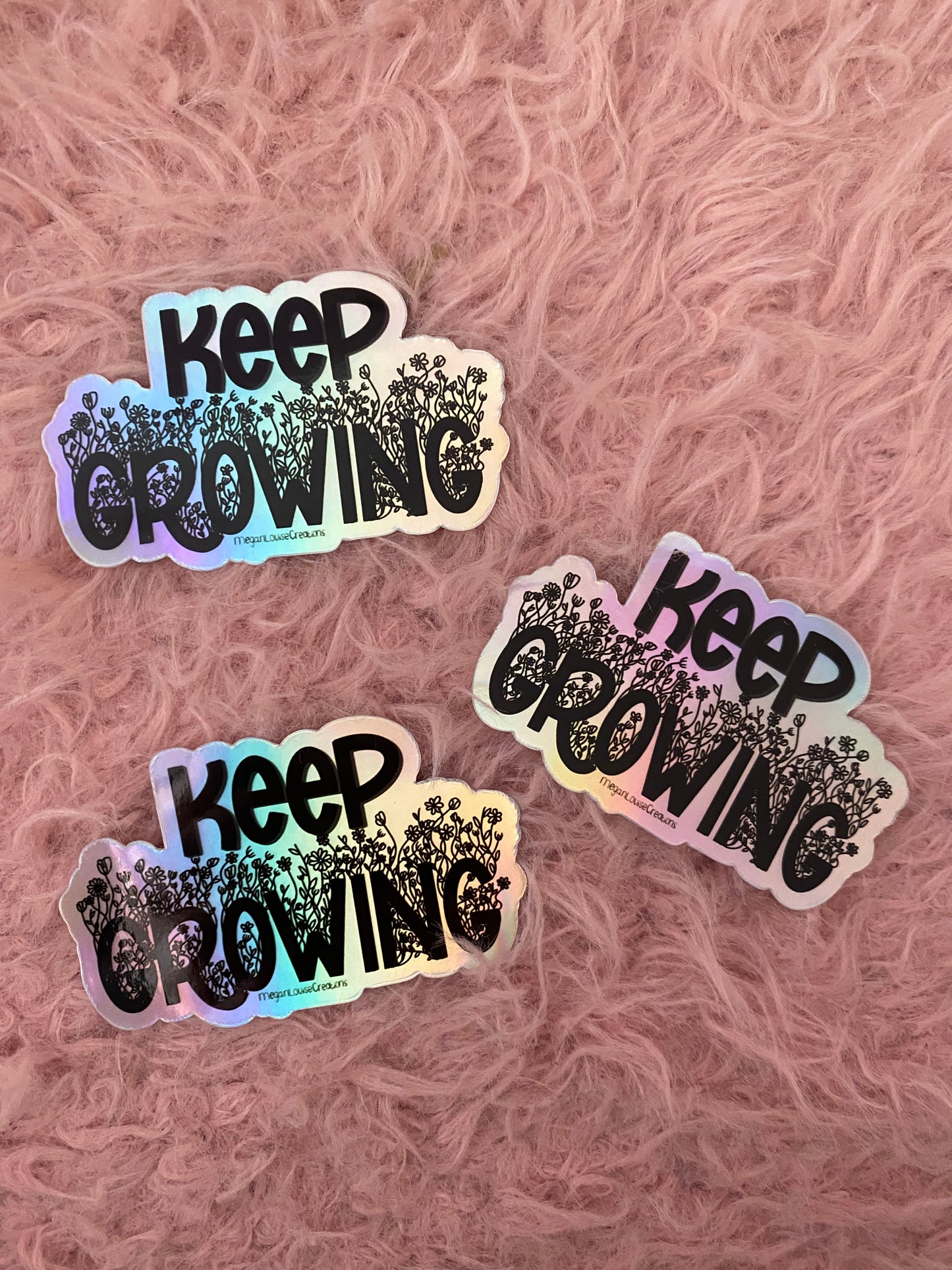 Holographic Keep Growing Sticker
