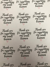 Load image into Gallery viewer, Thank you for supporting my small business stickers
