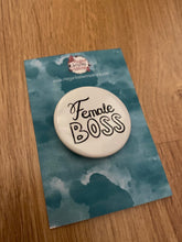 Load image into Gallery viewer, Female boss pin badge
