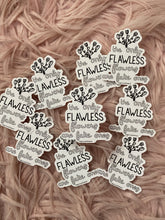 Load image into Gallery viewer, The only flawless flowers are fake ones sticker
